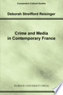 Crime and media in contemporary France /