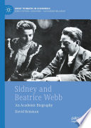 Sidney and Beatrice Webb  : An Academic Biography /