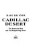 Cadillac desert : the American west and its disappearing water /