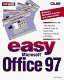 Easy Microsoft Office 97 /