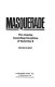 Masquerade : the amazing camouflage deceptions of World War II /