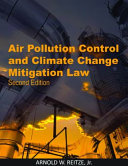 Air pollution control and climate change mitigation law /