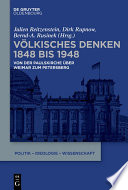 Völkisches Denken 1848 Bis 1948 : Von der Paulskirche über Weimar Zum Petersberg /