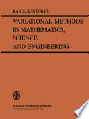 Variational Methods in Mathematics, Science and Engineering /
