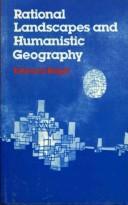 Rational landscapes and humanistic geography /