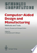 Computer-Aided Design and Manufacturing : Methods and Tools /