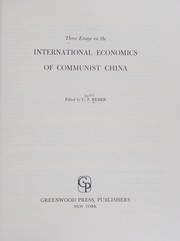 Three essays on the international economics of Communist China /