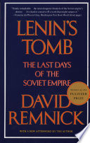 Lenin's tomb : the last days of the Soviet empire /