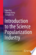 Introduction to the Science Popularization Industry /