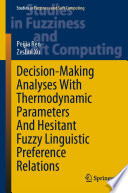 Decision-Making Analyses with Thermodynamic Parameters and Hesitant Fuzzy Linguistic Preference Relations /