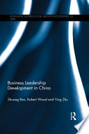 Business leadership development in China /