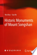 Historic Monuments of Mount Songshan /