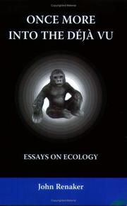 Once more into the déjà vu : essays on ecology /