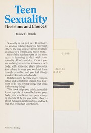 Teen sexuality : decisions and choices /
