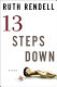 Thirteen steps down : a novel /