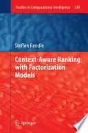 Context-aware ranking with factorization models /