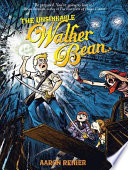 The unsinkable Walker Bean /