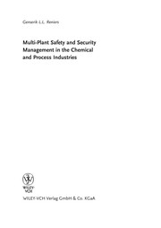 Multi-plant safety and security management in the chemical and process industries /