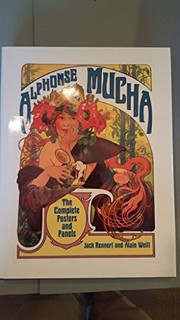 Alphonse Mucha : the complete posters and panels /
