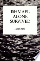 Ishmael alone survived /