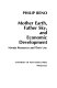 Mother Earth, Father Sky, and economic development : Navajo resources and their use /