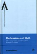 The innateness of myth : a new interpretation of Joseph Campbell's reception of C.G. Jung /