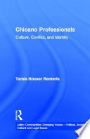 Chicano professionals : culture, conflict, and identity /