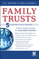 Family trusts : a plain english guide for Australian families /