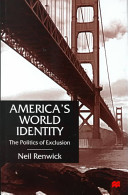 America's world identity : the politics of exclusion /