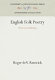 English folk poetry, structure and meaning /