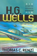H.G. Wells : six scientific romances adapted for film /