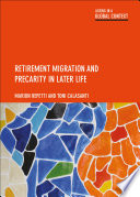 Retirement Migration and Precarity in Later Life /