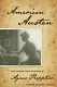 American Austen : the forgotten writings of Agnes Repplier /