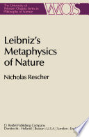 Leibniz's Metaphysics of Nature : a Group of Essays /