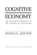 Cognitive economy : the economic dimension of the theory of knowledge /