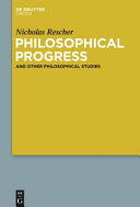 Philosophical progress : and other philosophical studies /