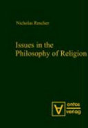 Issues in the philosophy of religion /