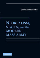 Neorealism, states, and the modern mass army /