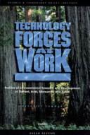 Technology forces at work : profiles of environmental research and development at Dupont, Intel, Monsanto, and Xerox : executive summary /