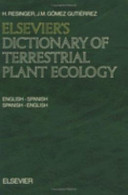 Elsevier's dictionary of terrestrial plant ecology : English-Spanish and Spanish-English /