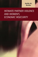 Intimate partner violence and women's economic insecurity /