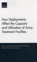 How deployments affect the capacity and utilization of army treatment facilities /