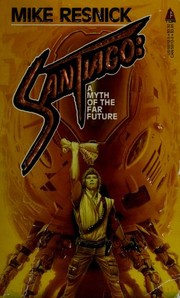 Santiago : a myth of the far future /