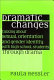 Dramatic changes : talking about sexual orientation and gender identity with high school students through drama /