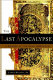 The last apocalypse : Europe at the year 1000 A.D. /