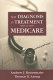 The diagnosis and treatment of medicare /