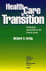 Health care in transition : technology assessment in the private sector /