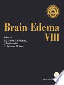 Brain Edema VIII : Proceedings of the Eighth International Symposium, Bern, June 17-20, 1990 /