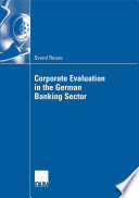 Corporate evaluation in the German banking sector /
