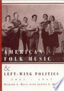 American folk music and left-wing politics, 1927-1957 /